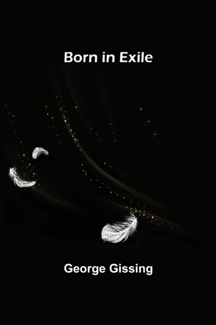 Born in Exile, Paperback / softback Book