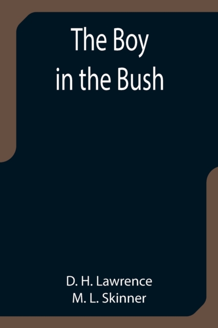 The Boy in the Bush, Paperback / softback Book
