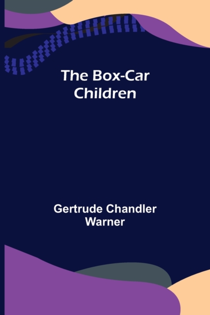 The Box-Car Children, Paperback / softback Book
