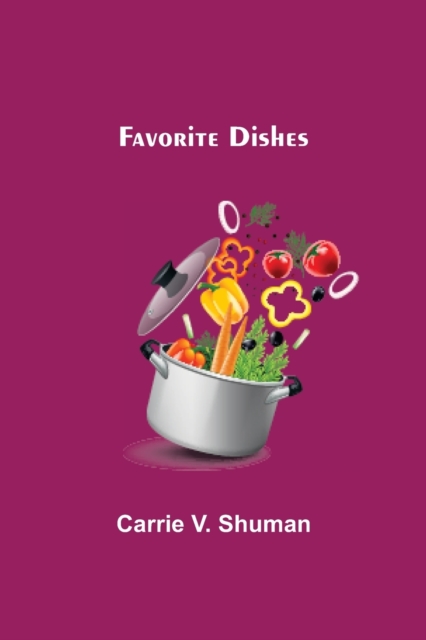 Favorite Dishes, Paperback / softback Book
