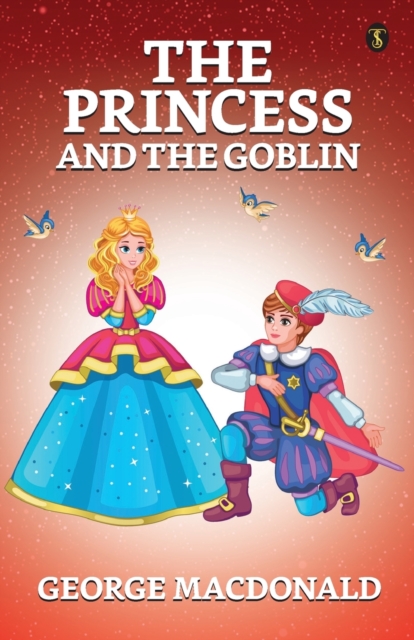 The Princess And The Goblin, Paperback / softback Book
