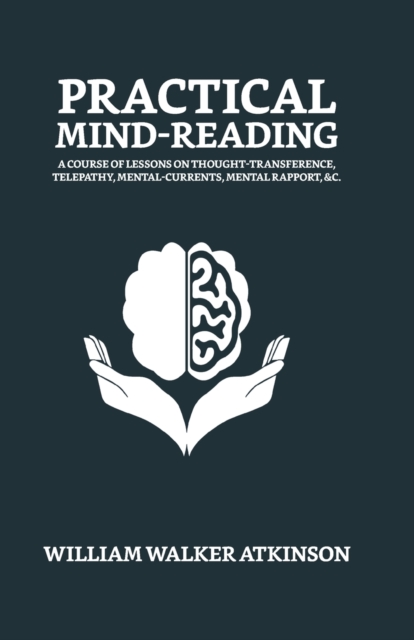 Practical Mind-Reading, Hardback Book