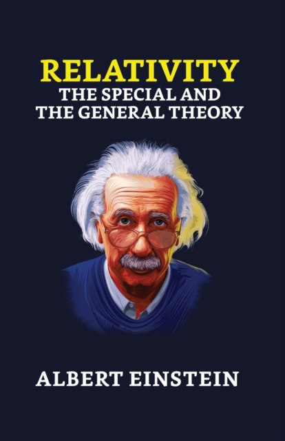 Relativity : The Special and the General, Hardback Book