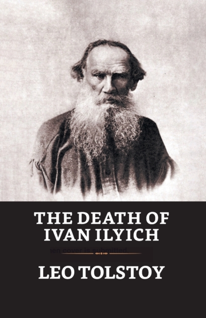 The Death of Ivan Ilych, Hardback Book
