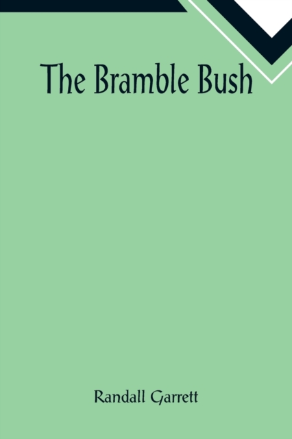 The Bramble Bush, Paperback / softback Book