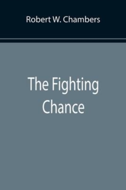 The Fighting Chance, Paperback / softback Book