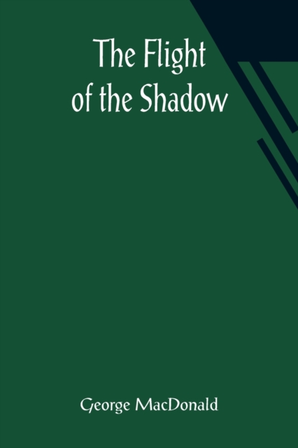 The Flight of the Shadow, Paperback / softback Book