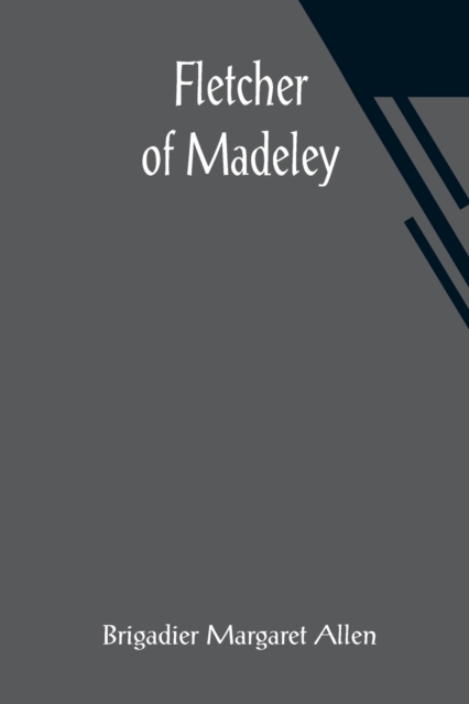 Fletcher of Madeley, Paperback / softback Book