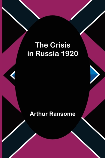 The Crisis in Russia 1920, Paperback / softback Book