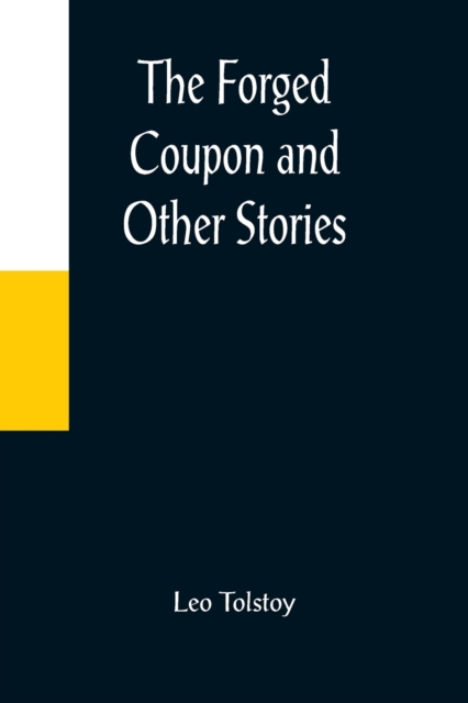 The Forged Coupon and Other Stories, Paperback / softback Book