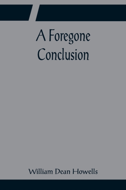 A Foregone Conclusion, Paperback / softback Book