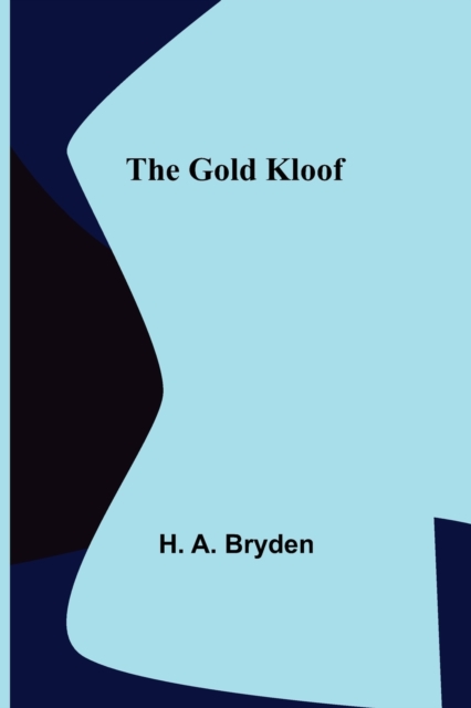 The Gold Kloof, Paperback / softback Book