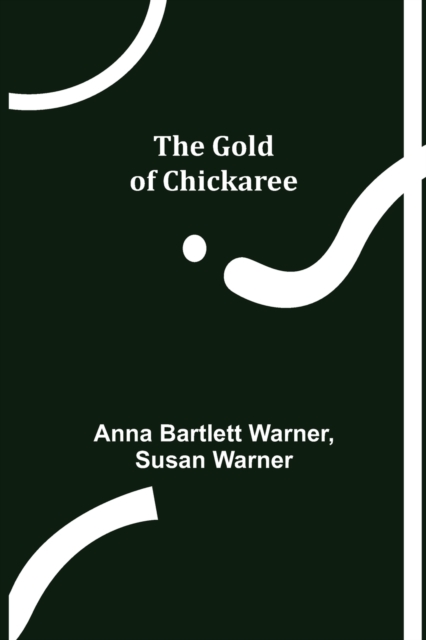 The Gold of Chickaree, Paperback / softback Book