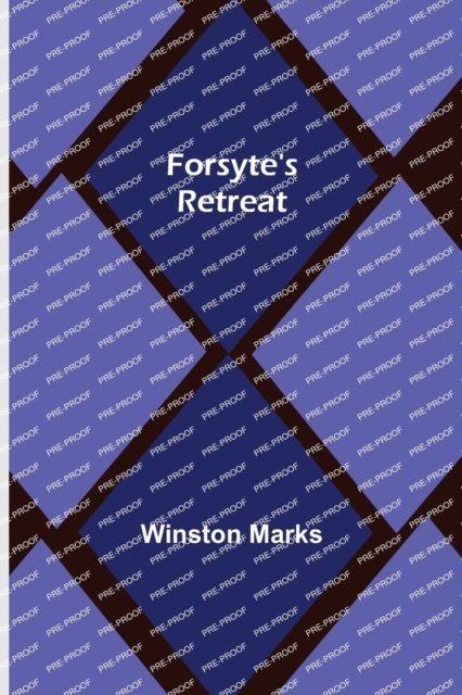 Forsyte's Retreat, Paperback / softback Book