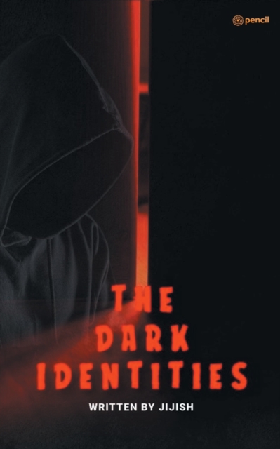 The Dark Identities : Yes it exists, Paperback / softback Book