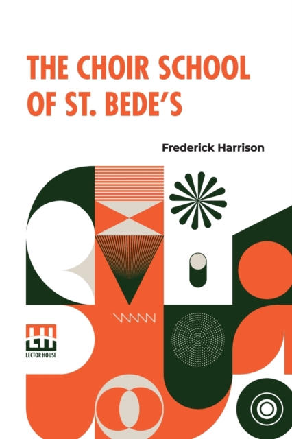 The Choir School Of St. Bede's, Paperback / softback Book