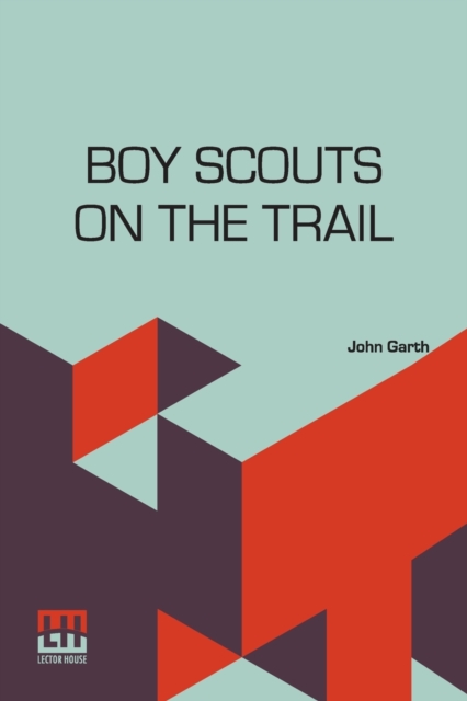 Boy Scouts On The Trail, Paperback / softback Book