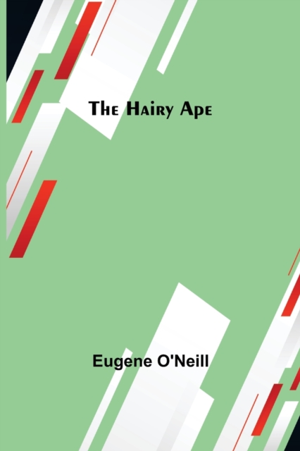 The Hairy Ape, Paperback / softback Book