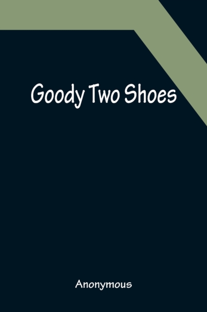 Goody Two Shoes, Paperback / softback Book
