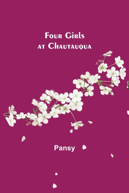 Four Girls at Chautauqua, Paperback / softback Book
