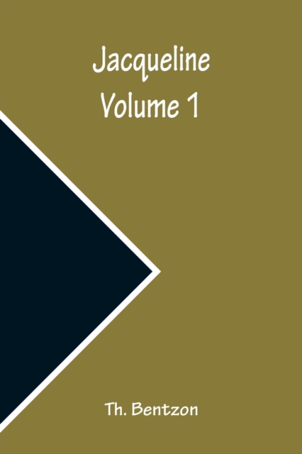 Jacqueline - Volume 1, Paperback / softback Book