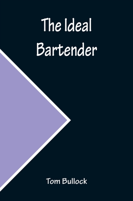 The Ideal Bartender, Paperback / softback Book