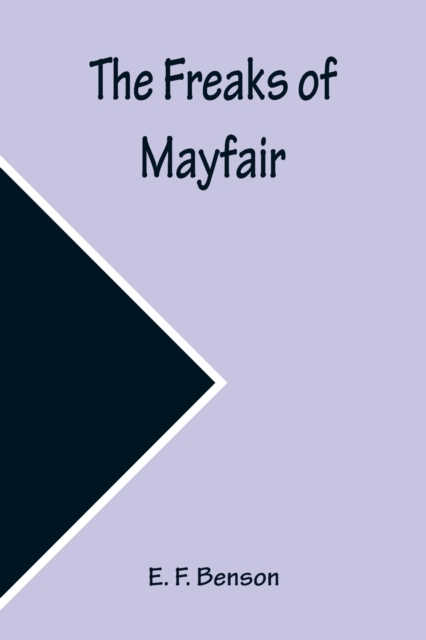 The Freaks of Mayfair, Paperback / softback Book