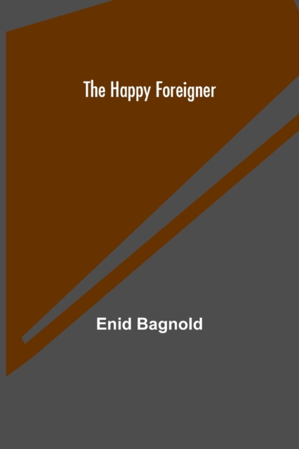 The Happy Foreigner, Paperback / softback Book