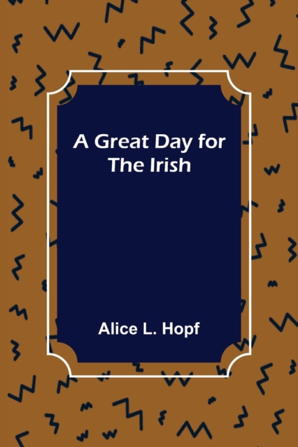 A Great Day for the Irish, Paperback / softback Book