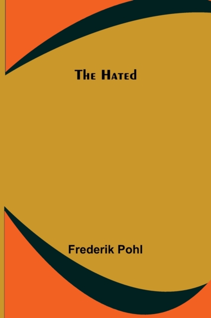 The Hated, Paperback / softback Book