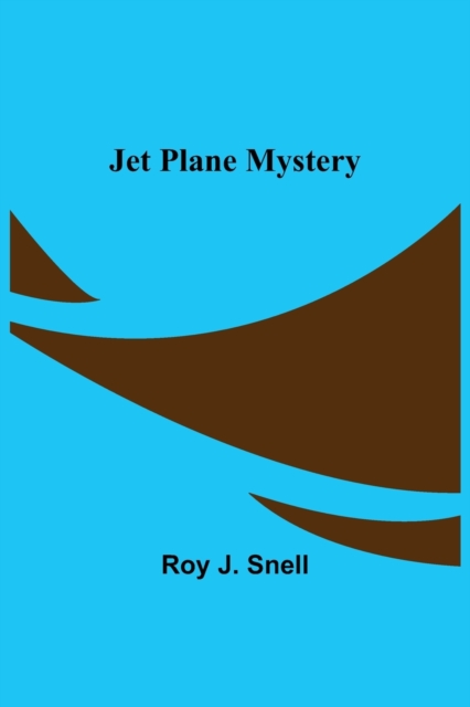 Jet Plane Mystery, Paperback / softback Book