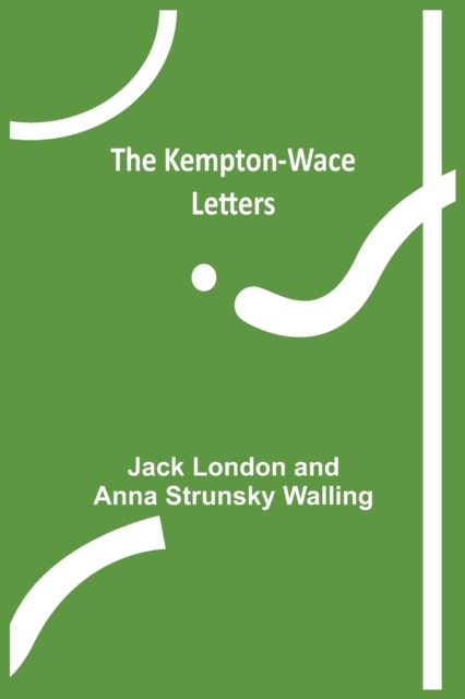 The Kempton-Wace Letters, Paperback / softback Book