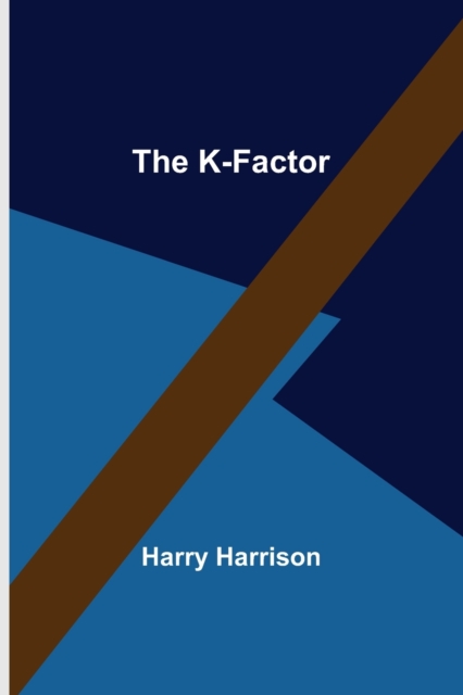 The K-Factor, Paperback / softback Book