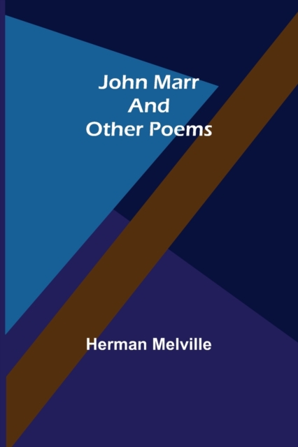 John Marr and Other Poems, Paperback / softback Book
