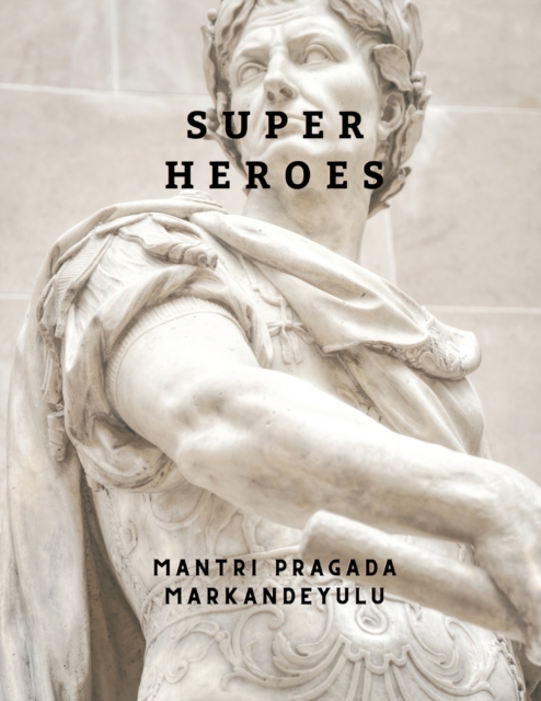 Super Heroes, Paperback / softback Book