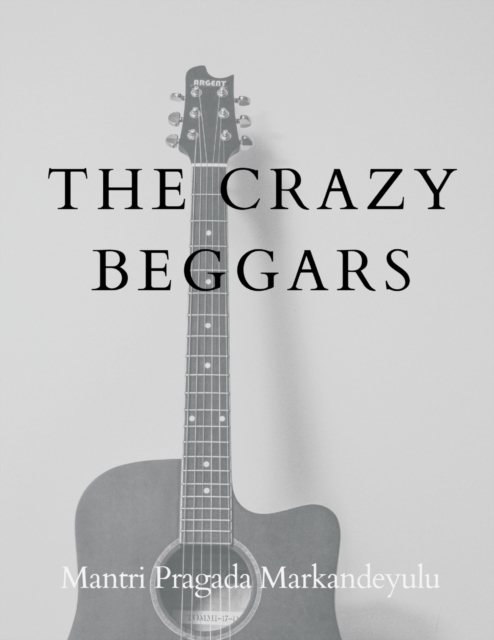 The Crazy Beggars, Paperback / softback Book
