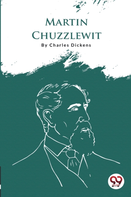 Martin Chuzzlewit, Paperback / softback Book