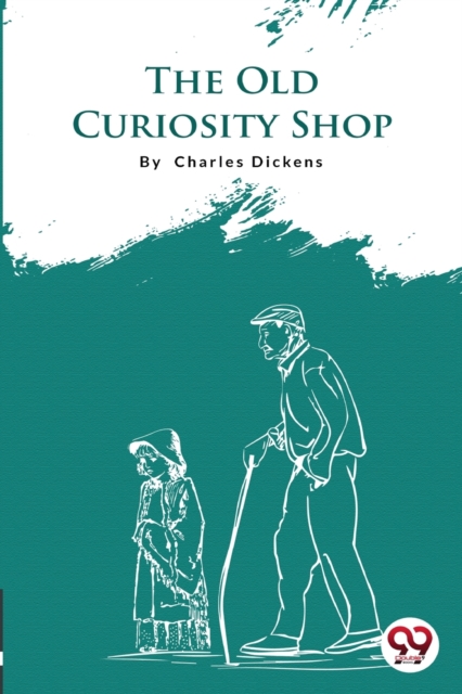 The Old Curiosity Shop, Paperback / softback Book