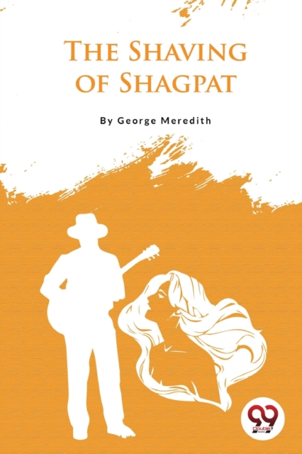 The Shaving of Shagpat, Paperback / softback Book