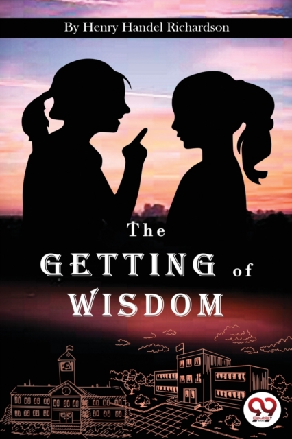 The Getting of Wisdom, Paperback / softback Book