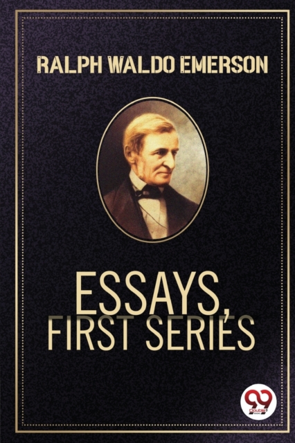 Essays, First Series, Paperback / softback Book