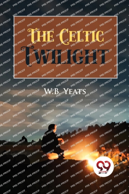 The Celtic Twilight, Paperback / softback Book