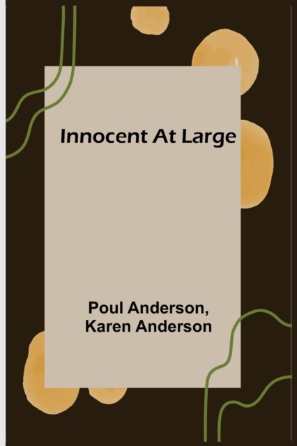 Innocent At Large, Paperback / softback Book