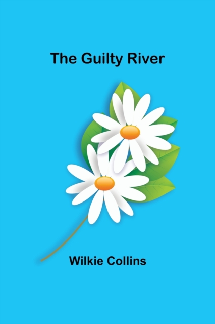 The Guilty River, Paperback / softback Book