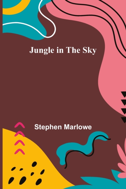 Jungle in the Sky, Paperback / softback Book