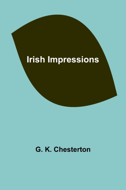 Irish Impressions, Paperback / softback Book