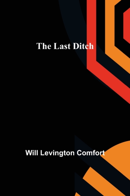 The Last Ditch, Paperback / softback Book