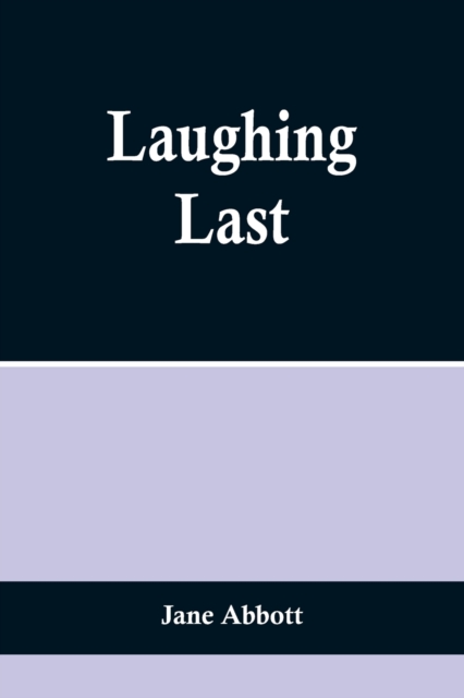 Laughing Last, Paperback / softback Book