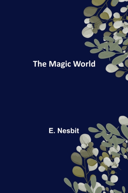 The Magic World, Paperback / softback Book