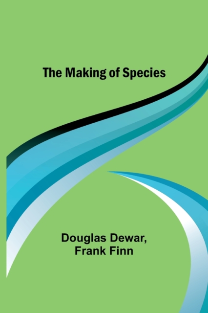 The Making of Species, Paperback / softback Book